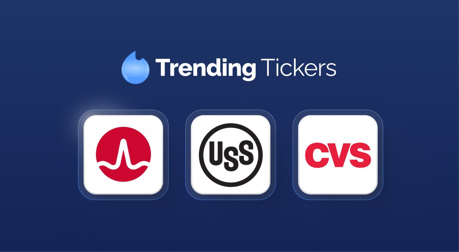 热门股票： $AVGO 回购、$X 交易疑云、$CVS 首席财务官变动