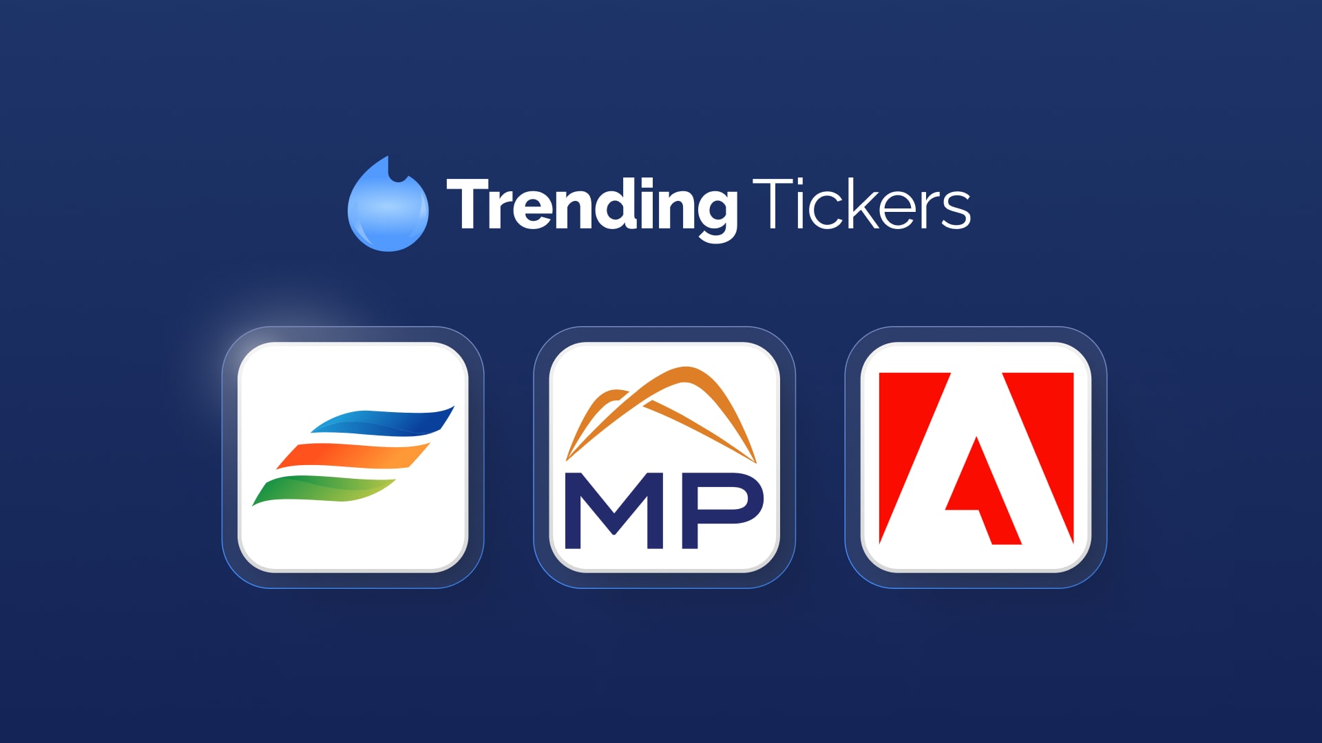 热门股票：$CEG 政府贷款、$MP 沙特合资公司、$ADBE Semrush 收购案